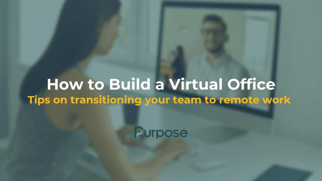 How to Build a Virtual Office - PurposeCPA