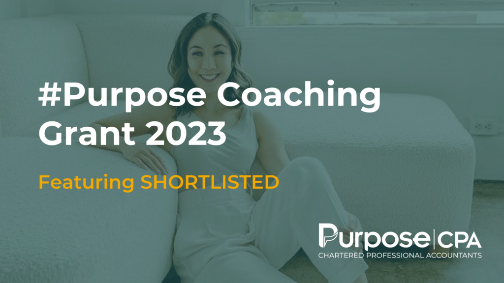 #Purpose Coaching Grant 2023 - SHORTLISTED - PurposeCPA