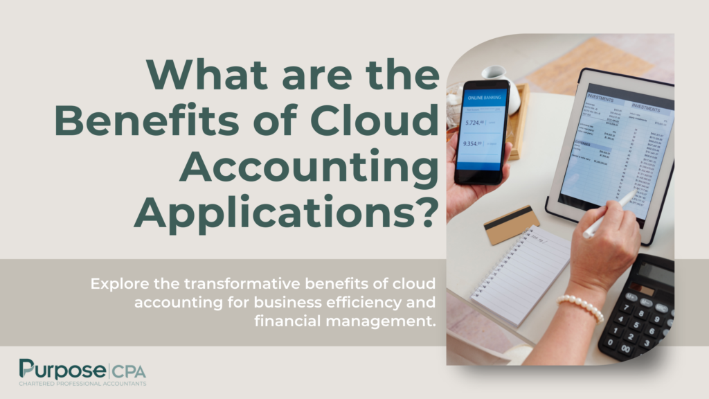 What are the Benefits of Cloud Accounting Applications? - PurposeCPA